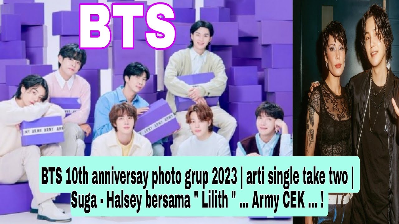 bts-10th-anniversary-photo-grup-2023-arti-take-two-suga-halsey