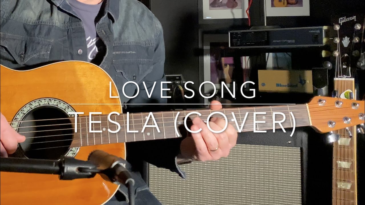 Love Song Tesla Cover YouTube Love song tesla cover youtube
