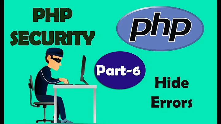 PHP Security | Hide Errors from Visitors | Part - 6