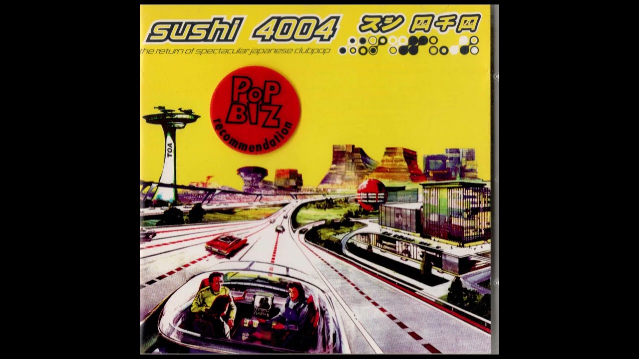 Sushi 4004 - The Return Of Spectacular Japanese Clubpop - YouTube