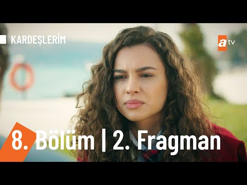 Kardeşlerim 8. Bölüm 2. Fragmanı