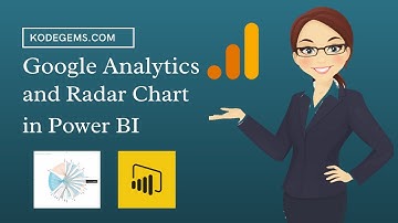 Getting data from Google Analytics and Working with Radar Chart - Power BI