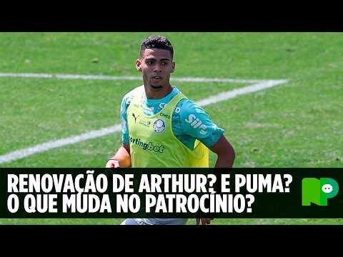 ARTHUR RENOVANDO COM PALMEIRAS? PUMA SEGUE APÓS 2028? O QUE MUDA SEM AS BETS?