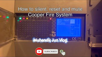 How to Silent, Reset and Mute Cooper Fire System