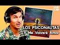 Reacción a Los Psiconautas ft. Claudio Narea - Y Me Volveré Amor | Análisis de Lokko!