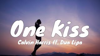 Calvin Harris, Dua Lipa - One Kiss (Lyrics)