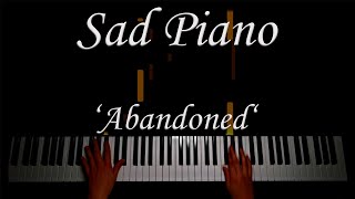 Sad Piano Music 'Abandoned'