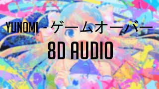 Yunomi feat. TORIENA - ゲームオーバー (android52 Remix) 「 8D Audio」✔