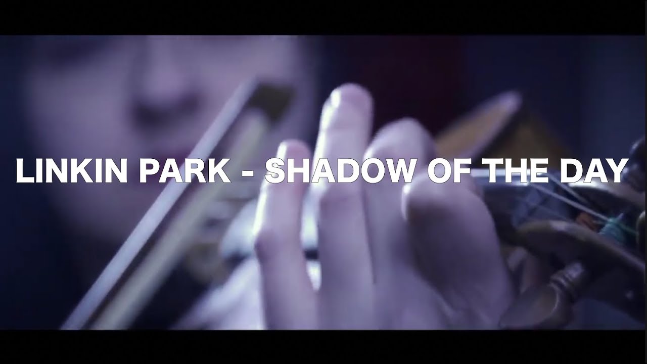 linkin park shadow of the day