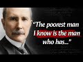 John Rockefeller – 22 Quotes from the Richest Person in Modern History that are Worth Listening To!