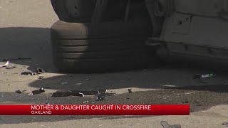Mother and daughter caught in crossfire near Oakland high school