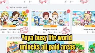 Yoya busy life world unlocks all paid areas