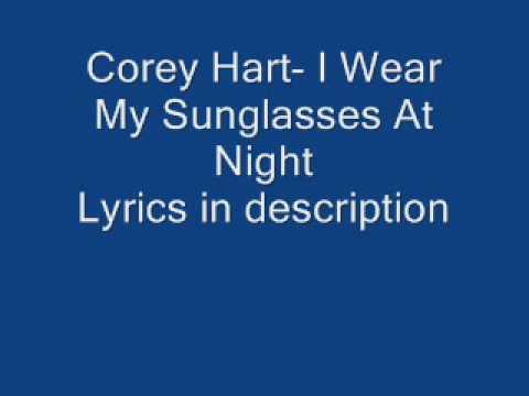 Corey hart- I wear my sunglasses at night