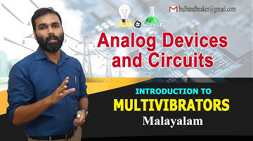 Introduction to Multivibrators | Analog Devices & Circuits | Malayalam |