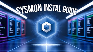 Top Cybersecurity Expert Reveals Best Sysmon Configuration Techniques