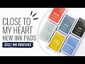 Close To My Heart New Ink Pads 2022 | Swatching & Comparing CTMH Ink Pads