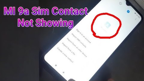 MI 9a Sim Contact Not Showing Problem Solution || How to Show All Contact in Mi 9a