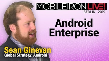 Examining Android Enterprise |  A @SolutionsReview Interview with Sean Ginevan