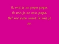 Laura Omloop - Ik mis je zo papa lyrics.