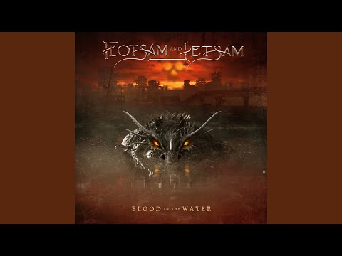 Flotsam and Jetsam - Blood in the Water