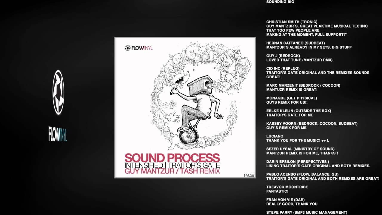 Watch Sound Process - Traitors Gate (Guy Mantzur Remix) on YouTube Watch Sound Process - Traitors Gate (Guy Mantzur Remix) on YouTube