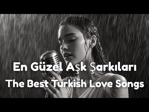 Aşkın Kıyısında Türkçe Duygusal Ve Romantik Mix 2025