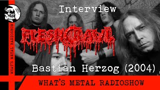 Interview FLESHCRAWL (German) (Bastian Herzog) 2004 - Standhaft und trendresistent