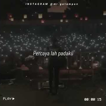 Story wa merindukan seseorang (DEWA19 Kangen)