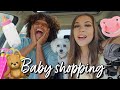 WE'RE GOING BABY SHOPPING!