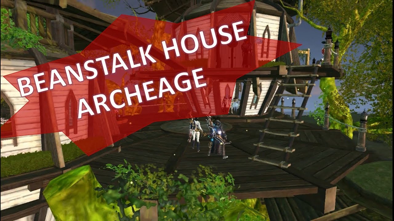 Archeage - Beanstalk House