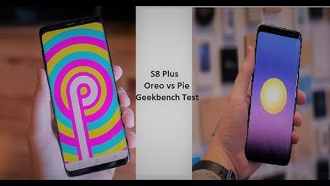 Samsung Galaxy S8 Plus Android 9.0 Pie vs Android 8.0 Oreo - Geekbench Test!