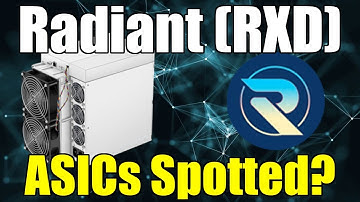 Radiant (RXD) ASICs Already Here? Another Blow To GPU Mining