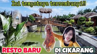 RESTO BARU DI CIKARANG BEKASI |SAUNG TIIN RESTO & COFFEE | WISATA KULINER TEMPAT NYA TERSEMBUNYI