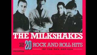 Video thumbnail of "The Milkshakes - Hippy Hippy Shake"