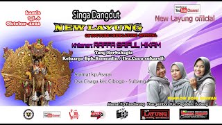 TERLALU SAYANG //NEW LAYUNG// EDISI KAMIS  6 OKTOBER 2022 KP ASARI DSA.CISAGA -SUBANG