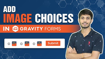 How To Add Image Choices In Contact Forms In WordPress | Gravity Forms |  WordPress Tutorial