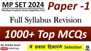 Full Syllabus Mock Test for MPSET 2024 | Paper 1 Most Expected MCQs Preparation