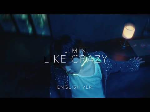 Jimin | Like Crazy - English Version | 日本語字幕