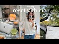 monthly reset with me | life glow up, cleaning, goal setting &amp; self-care