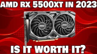 AMD RX 5500XT in 2023 IS IT WORTH IT? / TEST OPINION