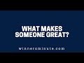 What Makes Someone Great? | The Winner's Minute With Mac Hammond