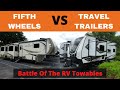 Fifth Wheels VS Travel Trailers - What's Best For You?