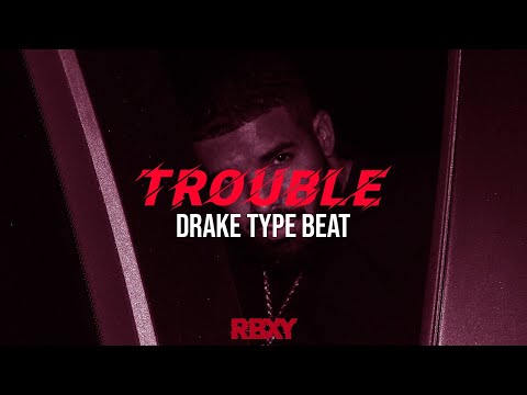[free]-trouble-(drake-type-beat)-2020