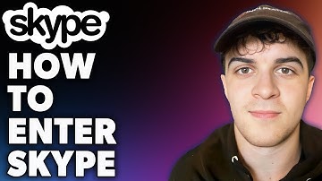 How to Enter Skype (Full 2024 Guide)