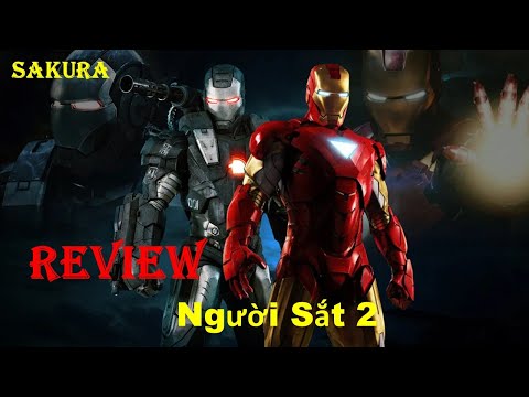 REVIEW PHIM NGƯỜI SẮT 2 || IRON MAN 2 || SAKURA REVIEW