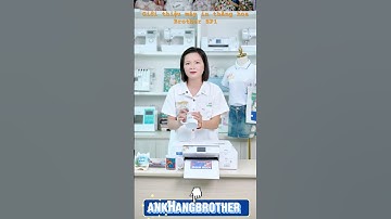 MÁY IN THĂNG HOA LÀM ĐƯỢC GÌ??? Hãy xem video này bạn nhé 🥰🥰🥰 #brothersp1 #sp1 #ankhangbrother