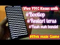 Share kasus Unik Vivo Y91C efek Main Game//Bootloop//Restart