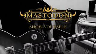 Show Yourself (Mastodon guitar cover)