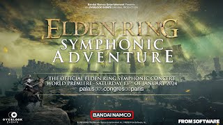 Elden Ring Symphonic Adventure - World Premiere 2024