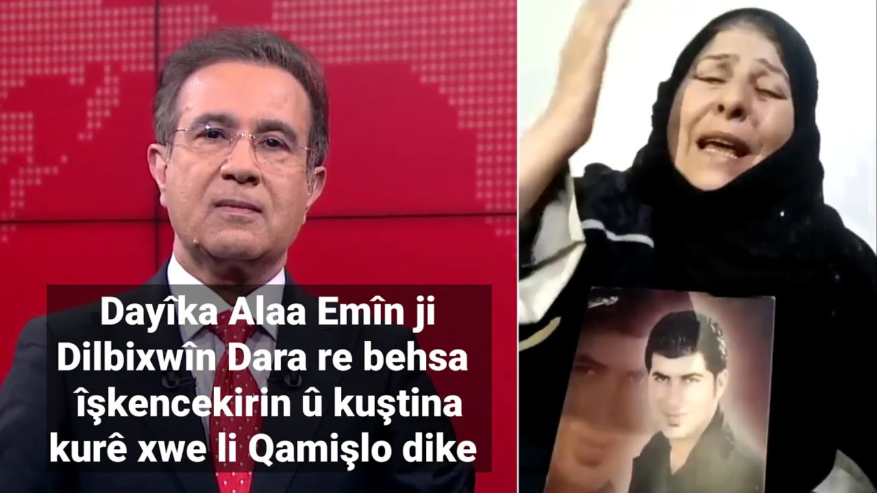 BILEZ: Dayîka Alaa Emîn ji Dilbixwîn Dara re behsa îşkencekirin û kuştina kurê xwe li Qamişlo dike  